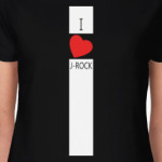 'I love J-ROCK'