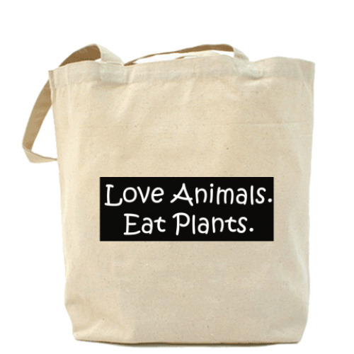 Сумка шоппер с принтом Люби животных. Ешь растения.
