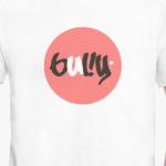 BULLY