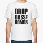 Drop the bass
