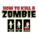 How to kill a zombie