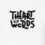 The Art of Words