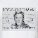 If you want to be OK, botay en