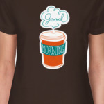 Good Coffee for Good Morning
