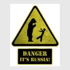 DANGER It's Russia!