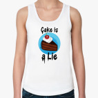 Cake is a Lie Woman!