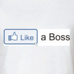 Like A Boss