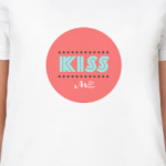 Kiss me