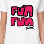FUN FUN girl