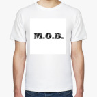 M.O.B.