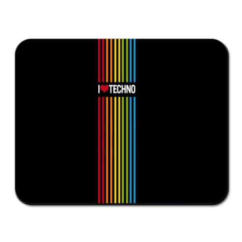Коврик для мыши  I love Techno