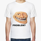 Problem
