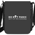 Do not panic. We all die
