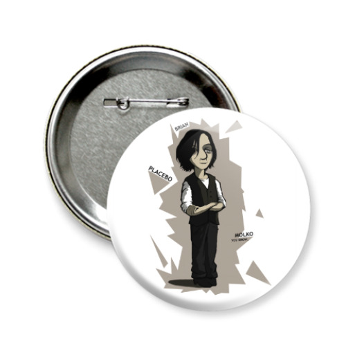 Значок 58мм Placebo