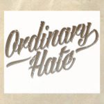 «Ordinary Hate»
