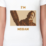 I'm Negan/ Я Ниган
