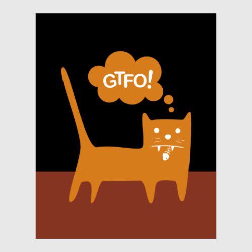 Постер с принтом GTFO