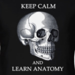 Keep calm & learn anatomy