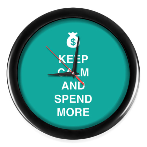 Настенные часы с принтом Keep calm and spend more
