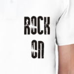 Rock on