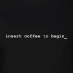 insert coffee