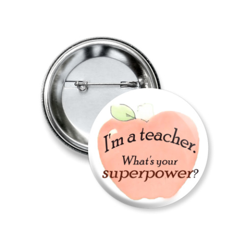 Значок 37мм Teacher's superpower