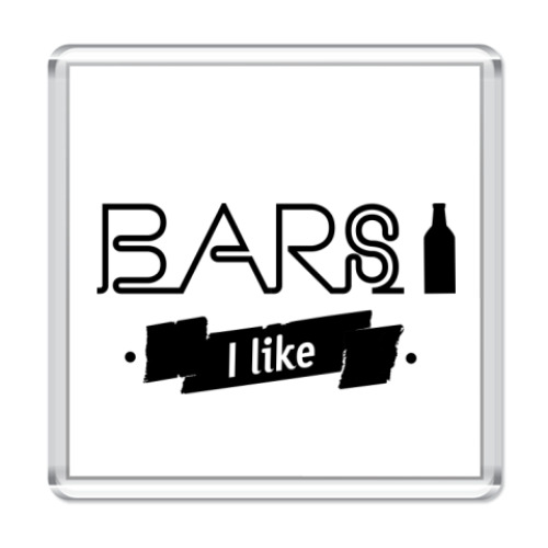 Магнит с принтом 'Bars I like'