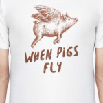 When Pigs Fly