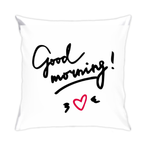 Подушка с принтом Good morning/Доброе утро