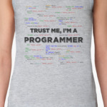 Trust me, i'm a PROGRAMMER
