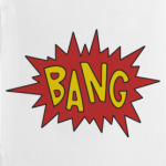 Bang!