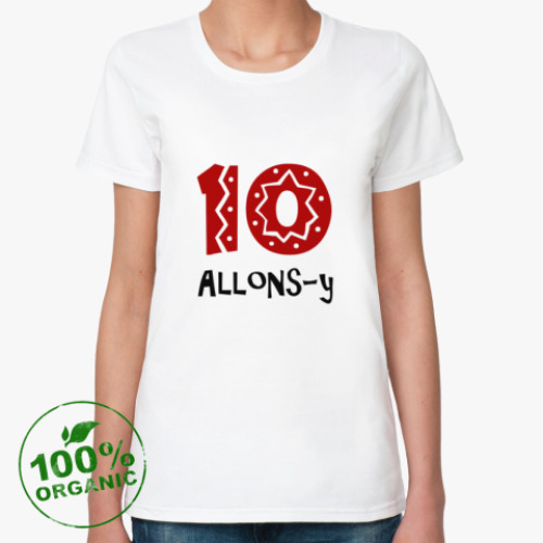 Женская футболка из органик-хлопка с принтом 10 Доктор ALLONS-Y