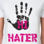 HI HATER / BYE HATER