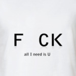 All I need