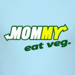 Мама ест вег