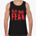 Old Man Fear