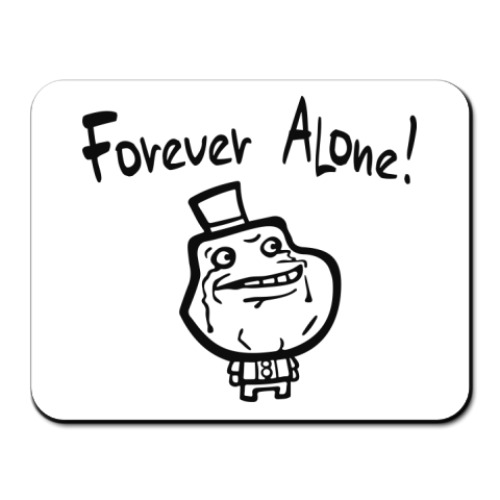 Коврик для мыши Forever Alone