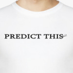 Predict this