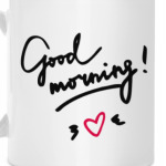 Good morning/Доброе утро