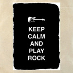 Keep calm and play rock