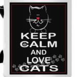 KEEP CALM AND LOVE CATS