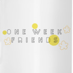 'One Week Friends'