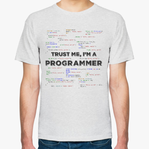 Футболка с принтом Trust me, i'm a PROGRAMMER