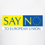 Say no to European Union