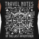 Путевые заметки последнего авантюриста