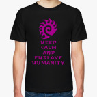 StarCraft - Keep Calm And Enslave Humanity