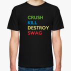 Destroy Swag