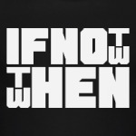 If not now then when