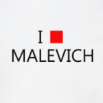 I love MALEVICH