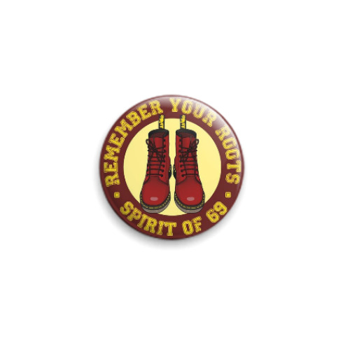 Значок 25мм Spirit of 69